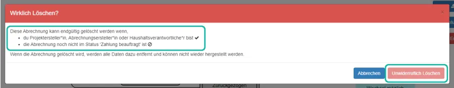 Screenshot des Popups zum L&ouml;schen einer Abrechnung mit Markierung der Bedingungen und des Unwiderruflich L&ouml;schen Buttons