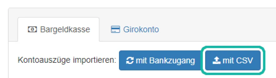 Screenshot der Unterseite Girokonto mit Markierung des Buttons "mit CSV" zum Upload von Kontoausz&uuml;gen